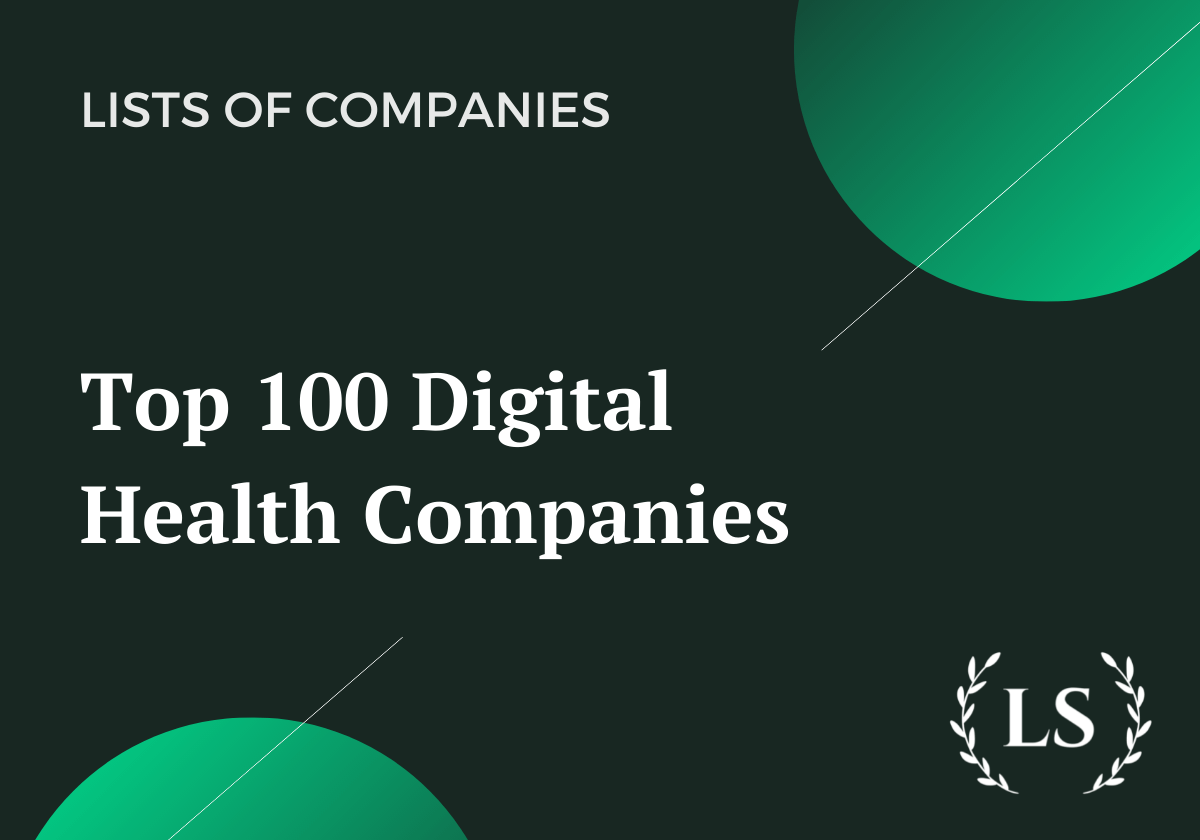 Top 100 Digital Health Companies by The Medical Futurist