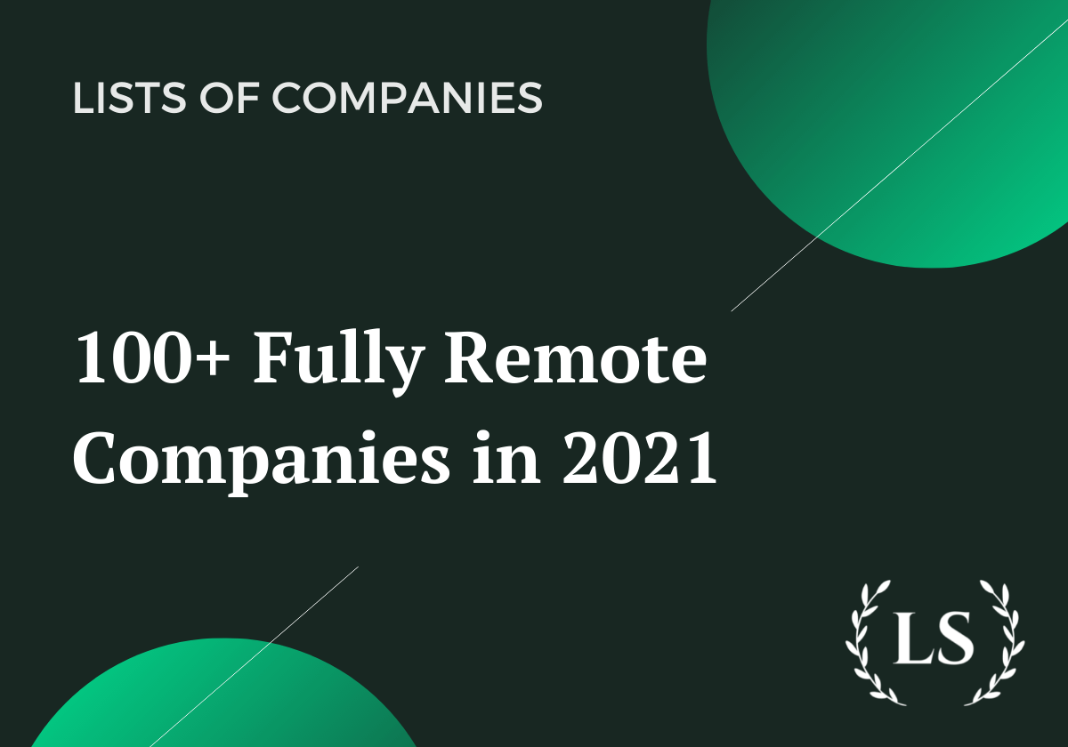 100+ Fully Remote Companies