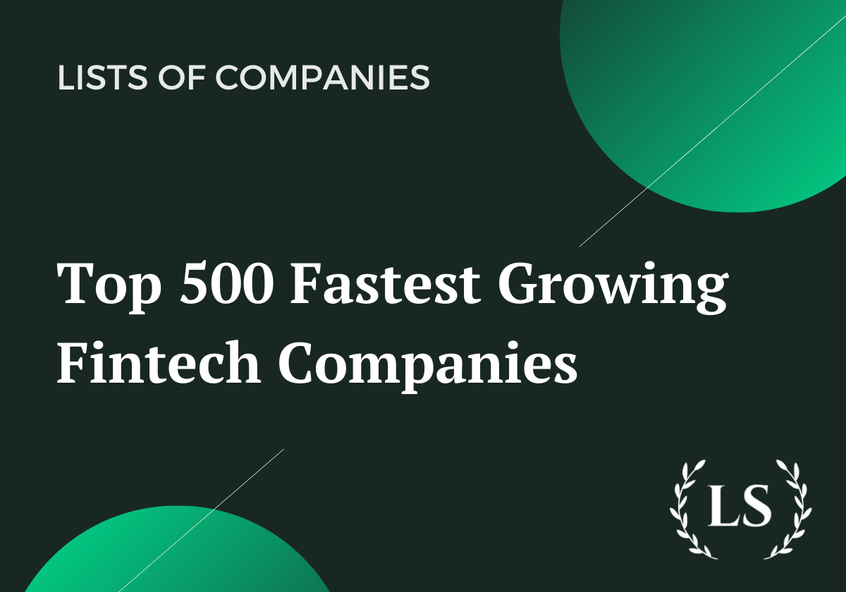 Top 500 Fastest Growing Fintech Companies by Growjo