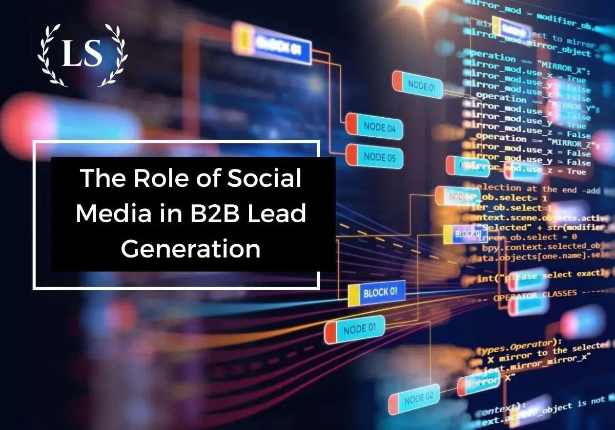 The Role of Social Media in B2B Lead Generation