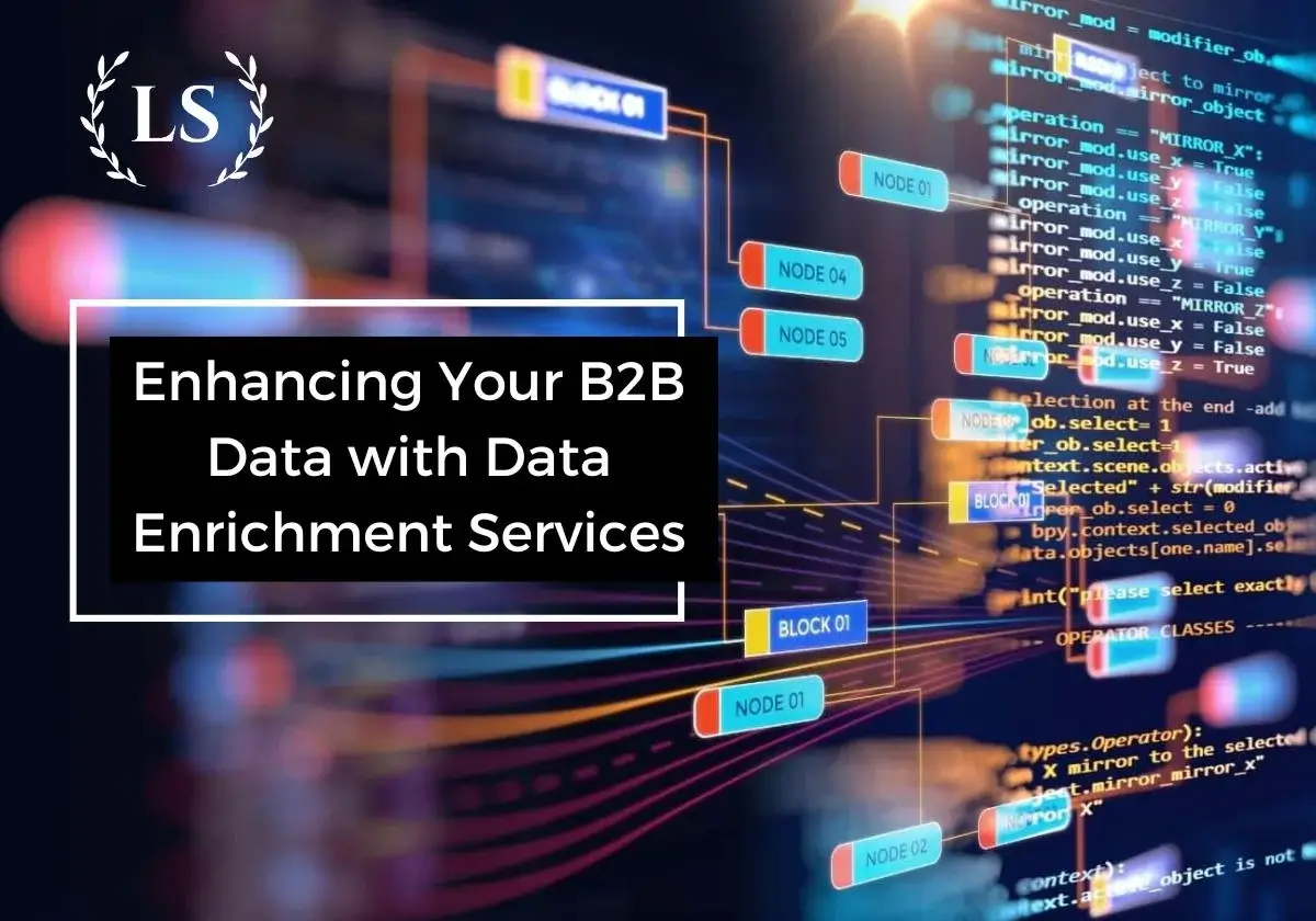 Enhancing Your B2B Data with Data Enrichment Services