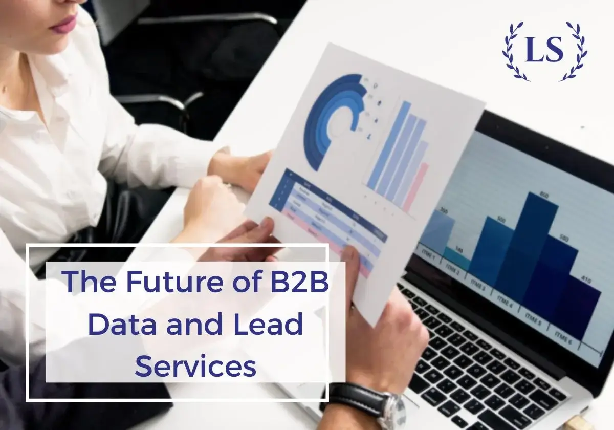 The Future of B2B Data and Lead Services